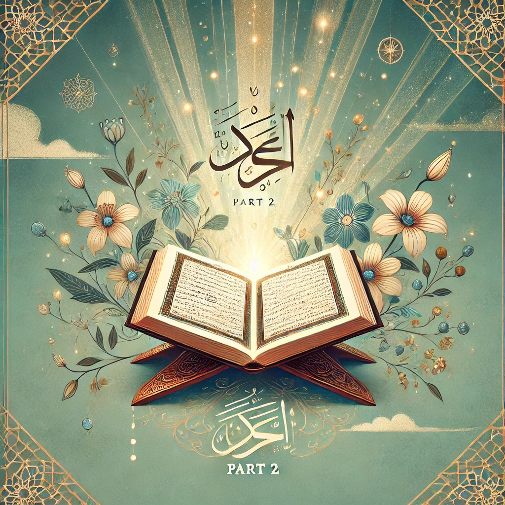 10 Powerful Virtues of the Quran: Part 2 – Unlocking Spiritual Strength and Peace