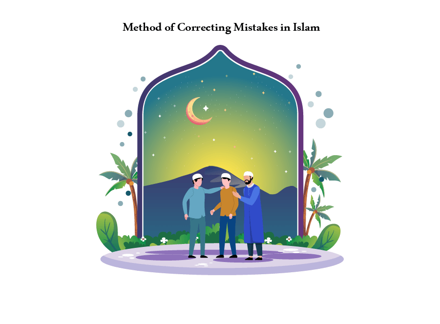 Ways of Correcting Mistakes in Islam